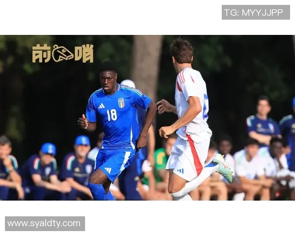 法国U21对决意大利U21青春对抗赛精彩回顾与分析 法国U21对决意大利U21青春对抗赛精彩回顾与分析